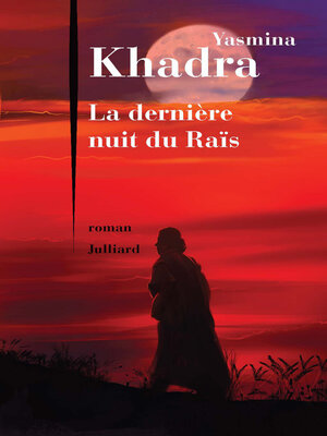 cover image of La Dernière nuit du Raïs
